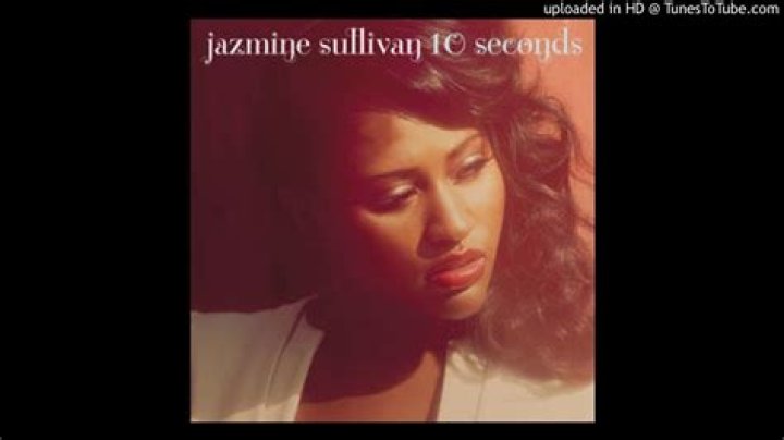10 Seconds - Jazmine Sullivan - 8 Seconds Soundtrack