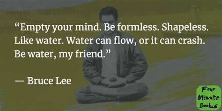 be like water quote be like water quote