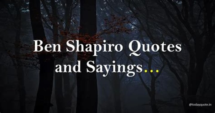 ben shapiro quotes