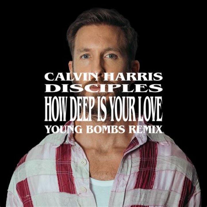 Calvin Harris & Disciples - How Deep Is Your Love - Nirvana (all songs)