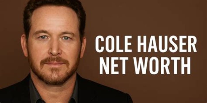 Celebrity Net Worth Cole Hauser Celebrity Net Worth Cole Hauser