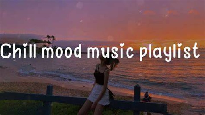 Chill mood music playlist - Chill Vibes ~ Songs that put you in a good mood - dude perfect music playlist youtube