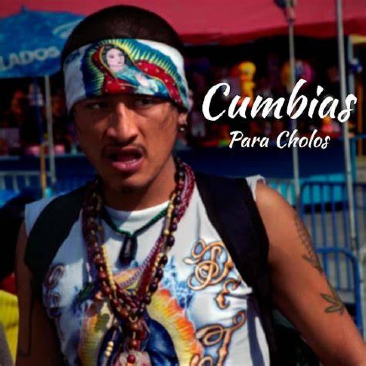 Cumbias Para Cholos - cholo cumbia music
