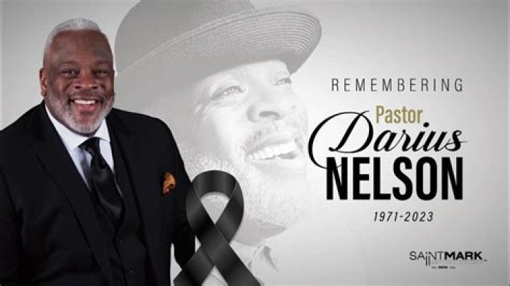 Darius Nelson Obituary And Death: How Did The Pastor Died? Darius Nelson death