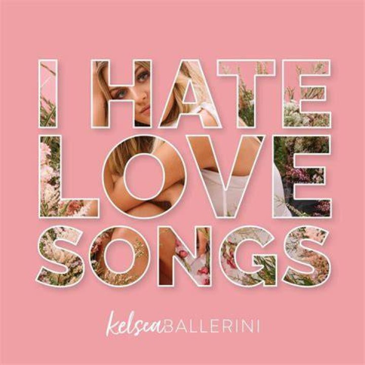 I Hate Love Songs - Kelsea Ballerini - Nirvana. Creation - non-album script-songs, recorded by bands in the 2010s