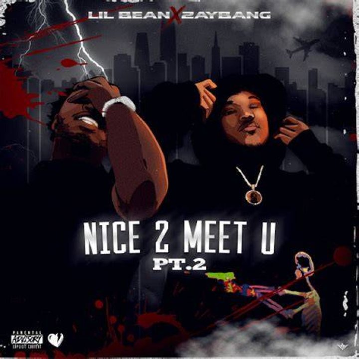Nice 2 Meet U, Pt. 2 - Zaybang, Lil Bean - songs from ice age the meltdown