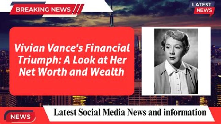 vivian vance net worth vivian vance net worth
